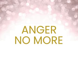 Anger No More Anger No More Programme